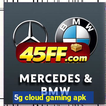5g cloud gaming apk